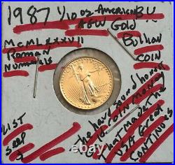 1987 $5 Dollar BU American gold Eagle 1/10 oz. 999 AGW-COIN-SELING BELOW LIST A