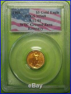 1998 $5 1/10 oz Gold Eagle PCGS MS69 9-11-01 WTC Ground Zero Recovery 9035