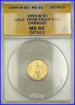 1999-W Emergency Issue $5 American Gold Eagle Coin ANACS MS-60 Details Damaged