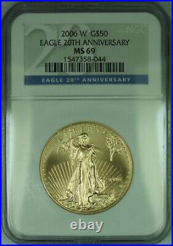 2006-W American Gold Eagle 1 Oz 20th Anniversary NGC MS-69 (C)