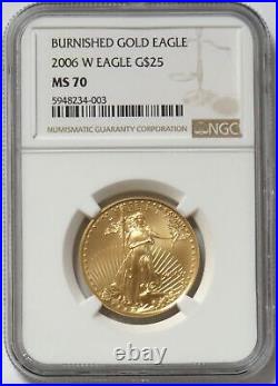 2006 W Gold $25 Burnished American Eagle 1/2 Oz Coin Ngc Ms 70