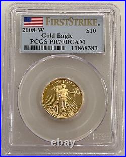 2008-W $10 Gold Eagle PCGS PR70 DCAM First Strike Pop 39 in first strike