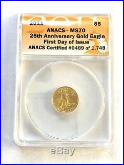 2011 $5 1/10 OZ AMERICAN GOLD EAGLE, 25th ANNIVERSARY ANACS MS 70 First Day