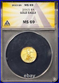 2013 $5 Gold Eagle MS 69 ANACS # 7625709 + Bonus