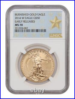 2014-W Gold Eagle $50 NGC MS70 (Burnished, Early Releases)
