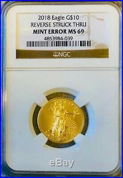 2018 $10 gold american eagle Mint Error NGC MS69 REV Struck Thru