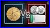 American Silver Eagles Vs Fractional 1 4 Oz Gold Eagles Which Is The The Better Value Today